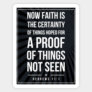 Hebrews 11:1 quote Subway style (white text on black) Sticker